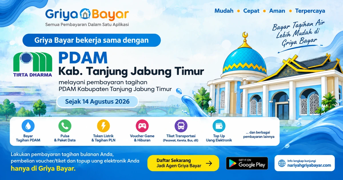 Griya Bayar melayani pembayaran tagihan PDAM Kabupaten Tanjung Jabung Timur sejak 14 Agustus 2026